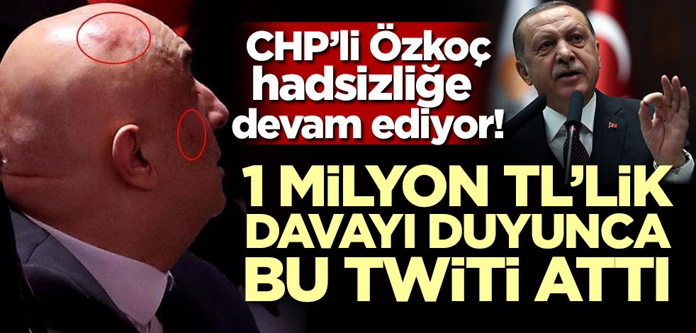 Hadsizliğe devam ediyor! 1 milyon TL'lik davayı duyunca bu twiti attı