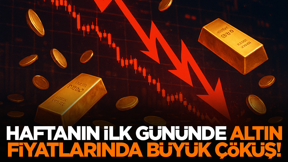 Haftanın ilk gününde altın fiyatlarında büyük çöküş!
