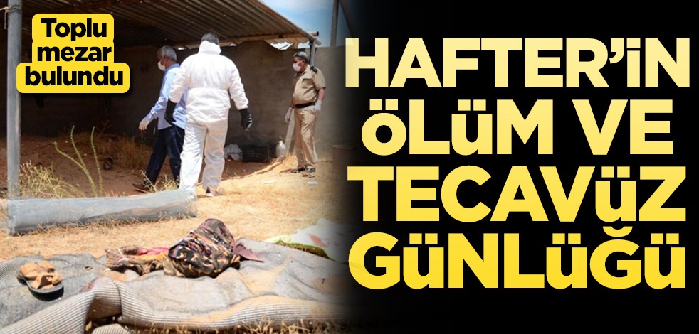 Hafter’in ölüm ve tecavüz günlüğü!