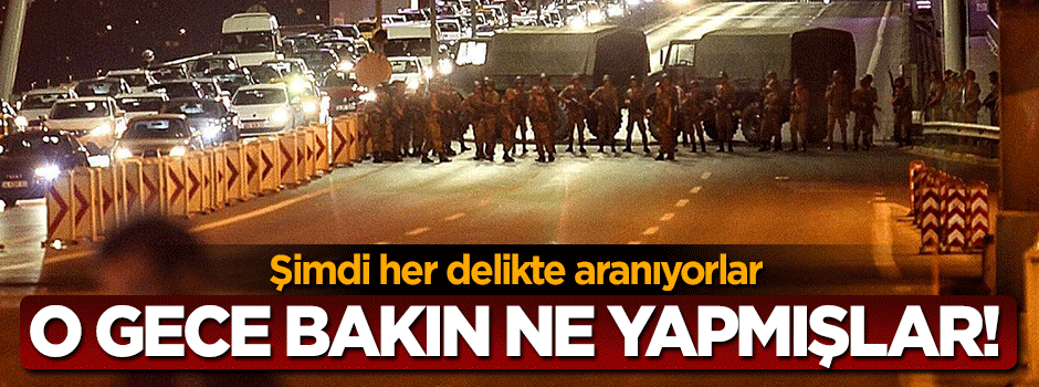Hain darbe girişiminin sivil timleri her yerde aranıyor