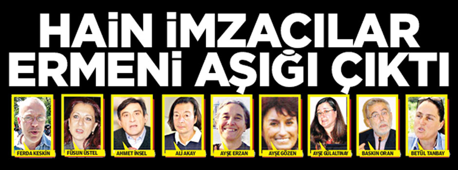 Hain imzacılar Ermeni aşığı çıktı