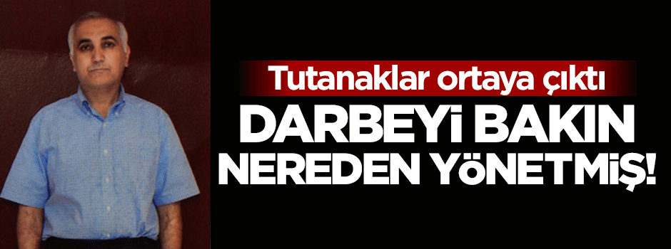 Adil Öksüz darbeyi şehit evinden yönetmiş