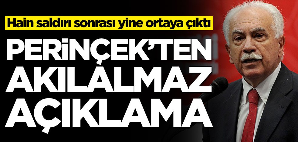 Hain saldırı sonrası yine ortaya çıktı! Doğu Perinçek'ten akılalmaz açıklama