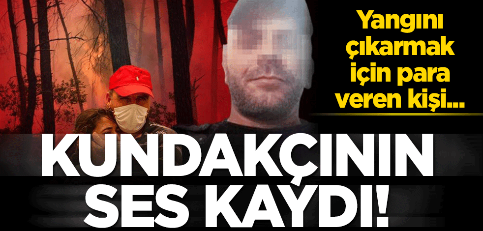 Hainliğin ses kaydı ortaya çıktı! "Benzinle döke döke, yaka yaka gittim"