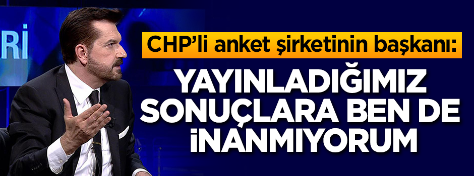 Hakan Bayrakçı: Anket sonuçlarına inanmıyorum