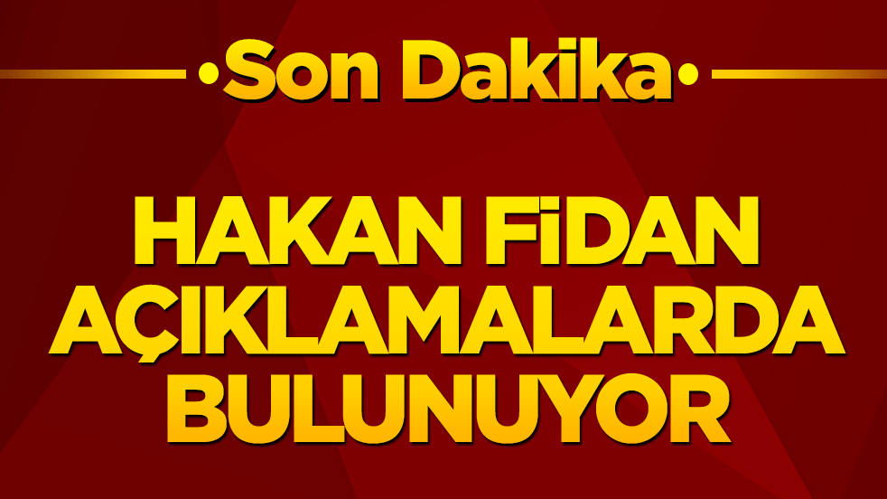 Hakan Fidan açıklamalarda bulunuyor
