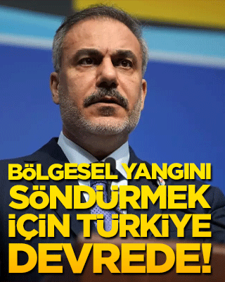 Bölgesel yangını söndürmek için Türkiye devrede!