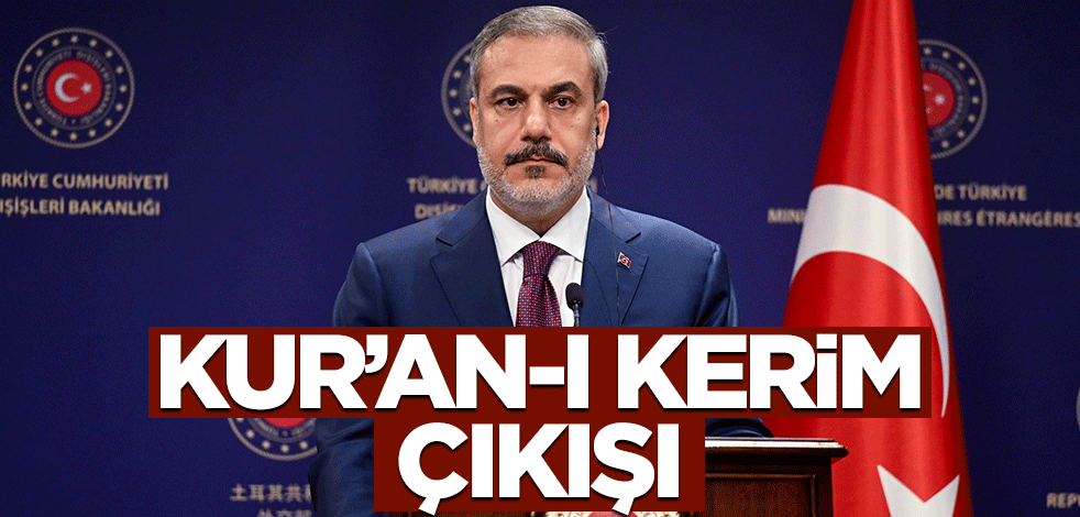 Hakan Fidan'dan Kur'an-ı Kerim çıkışı