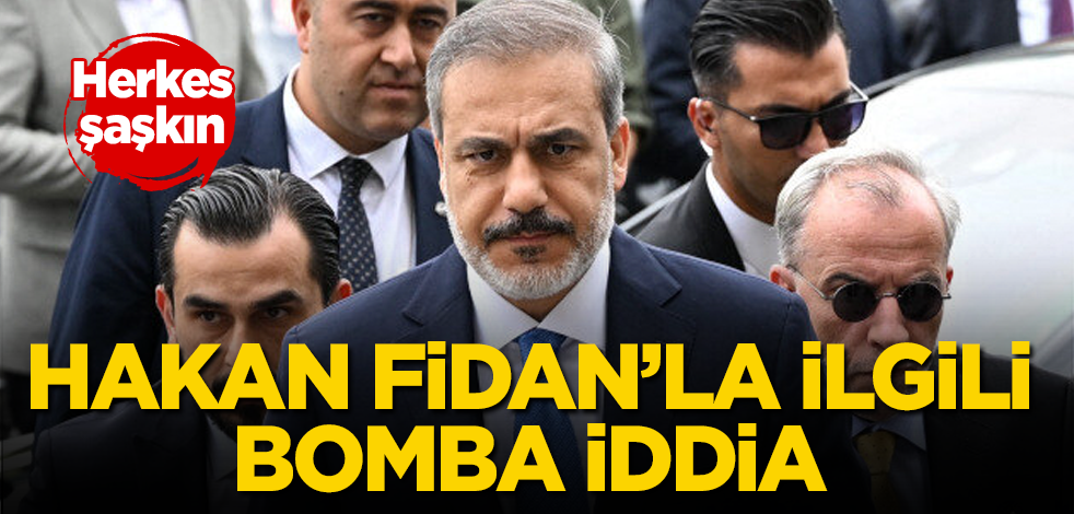Hakan Fidan’la ilgili bomba iddia! Herkes şaşkın