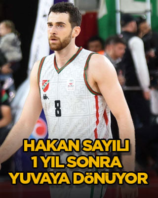 Hakan Sayılı 1 yıl sonra yuvaya dönüyor