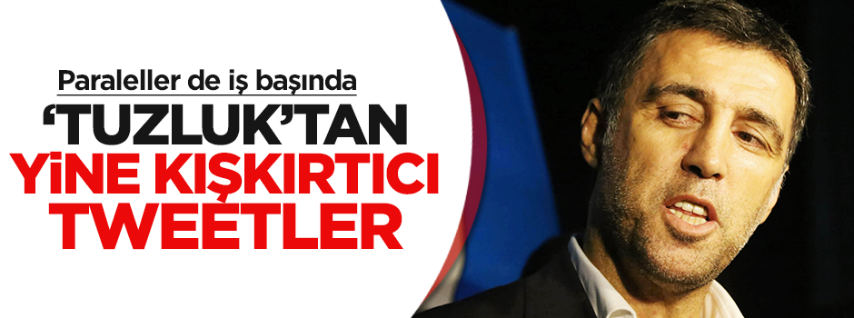 Hakan Şükür'den kışkırtıcı twitler