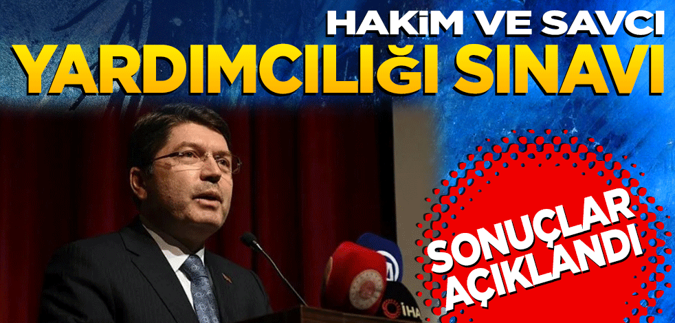 Hakim ve savcı yardımcılığı sınavı sonuçları açıklandı