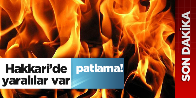 Hakkari'de patlama: 2 yaralı