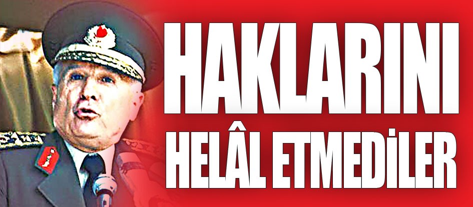 Haklarını helâl etmediler