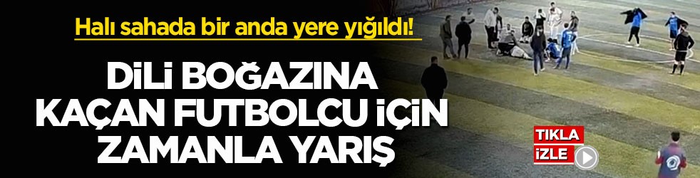 Halı sahada bir anda yere yığıldı! Dili boğazına kaçan futbolcu için zamanla yarış