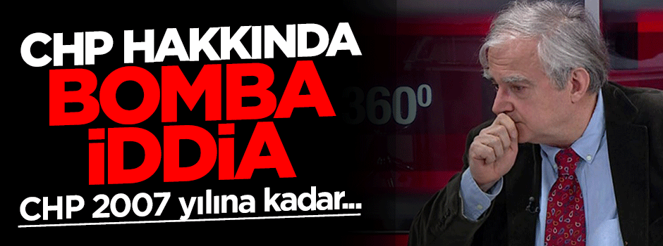 Halil Berktay: CHP, 2007 yılına kadar askerin darbe yapmasını bekledi
