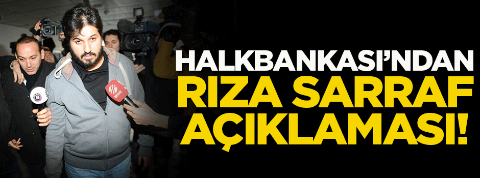 Halk Bankası'dan Rıza Zarrab açıklaması