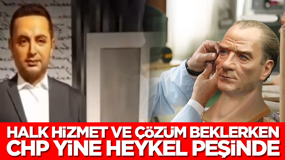 Halk hizmet ve çözüm beklerken CHP yine helkel peşinde