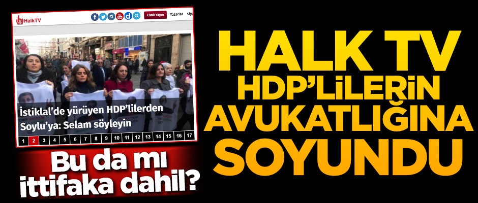 Halk TV HDP'lilerin avukatlığına soyundu