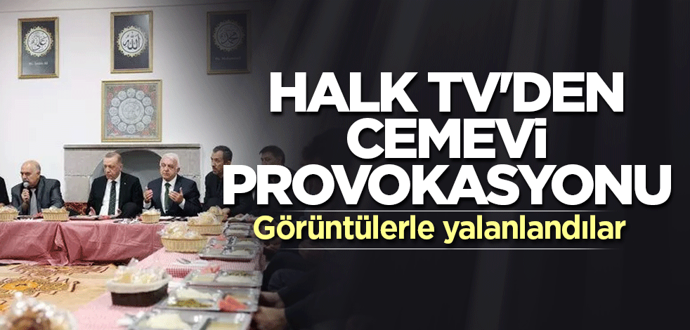 Halk TV'den cemevi provokasyonu