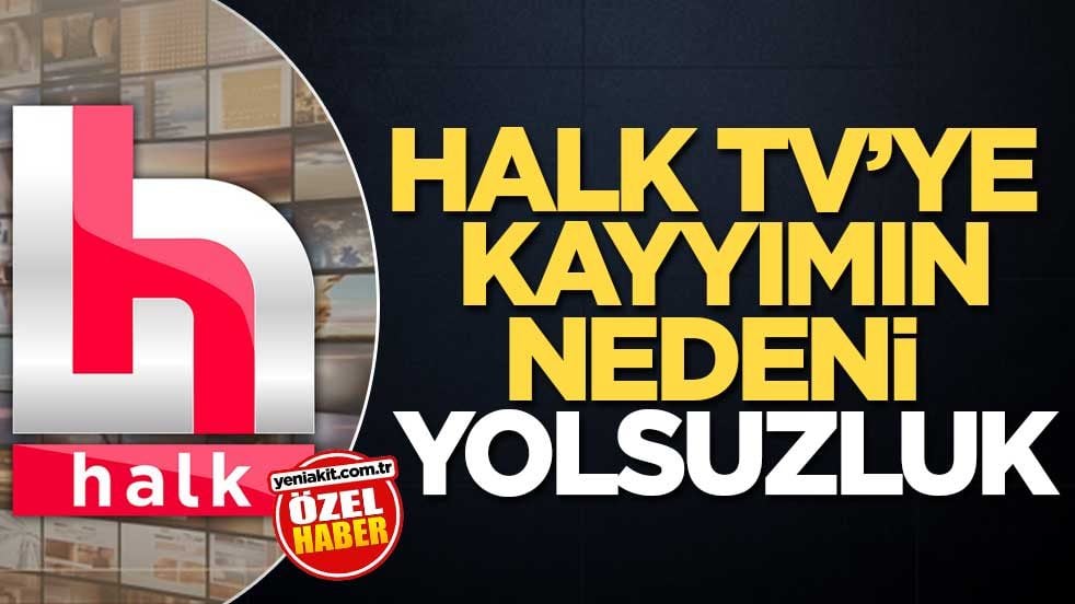Halk TV’ye kayyımın nedeni yolsuzluk