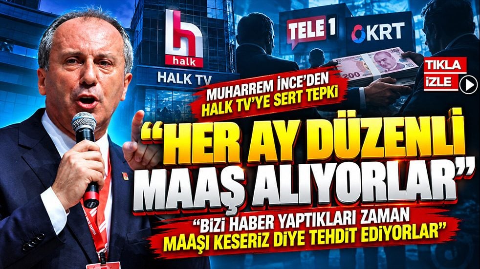 Halk TV’ye kayyum sonrası Muharrem İnce’nin sözleri gündemde! “Maaş alıyorlar, haber yapınca kesmekle tehdit ediyorlar”