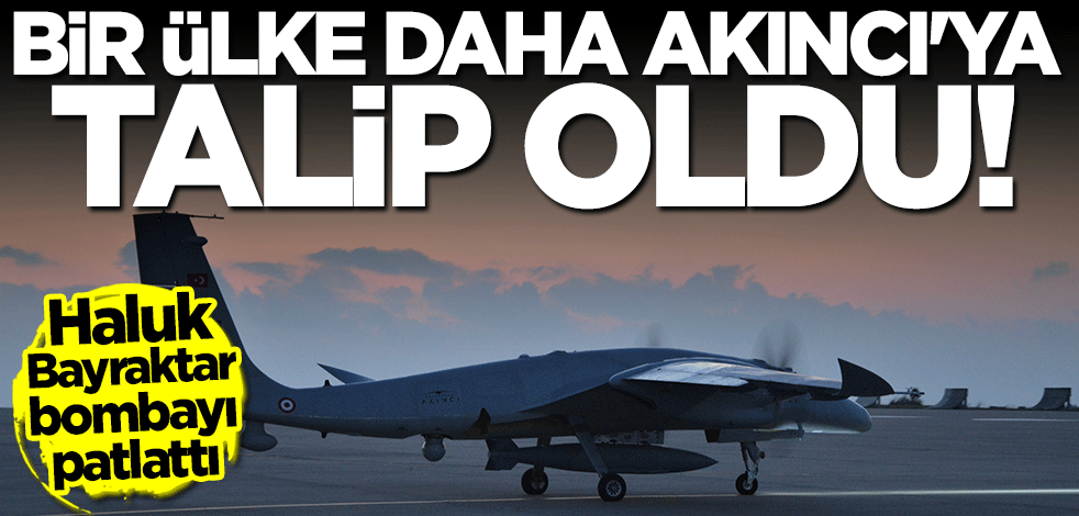 Haluk Bayraktar duyurdu... AKINCI TİHA için yeni ihracat sözleşmesi