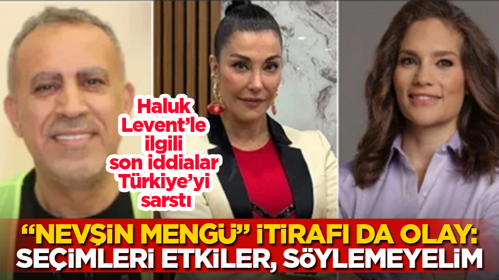 Haluk Levent’le ilgili son iddialar Türkiye’yi sarstı! “Nevşin Mengü” itirafı da olay: “Seçimleri etkiler, söylemeyelim”