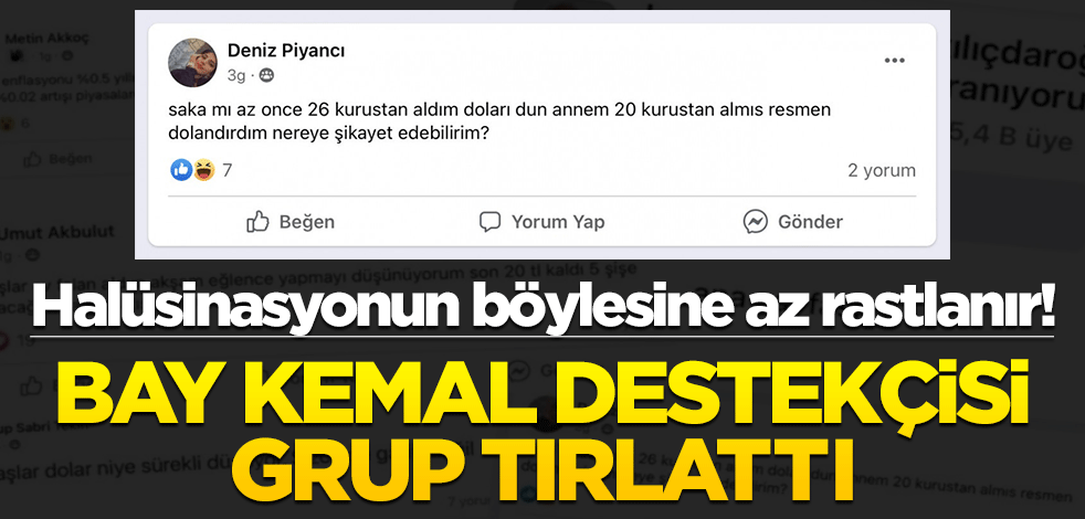 Halüsinasyonun böylesine az rastlanır! Bay Kemal destekçisi grup tırlattı