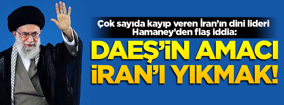 Hamaney: DAEŞ'in amacı İran'ı yıkmak