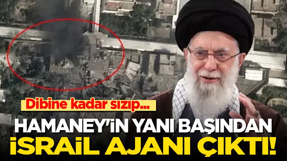 Hamaney'in yanı başından İsrail ajanı çıktı! Dibine kadar sızıp...