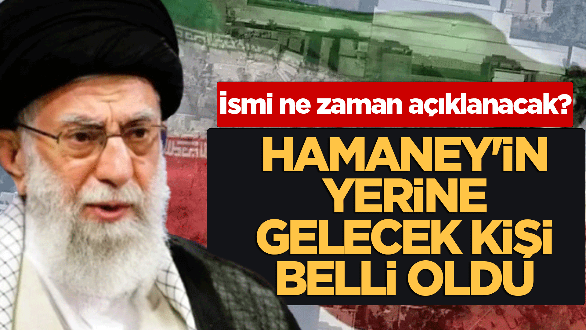 Hamaney'in yerine gelecek kişi belli oldu! İsmi ne zaman açıklanacak?
