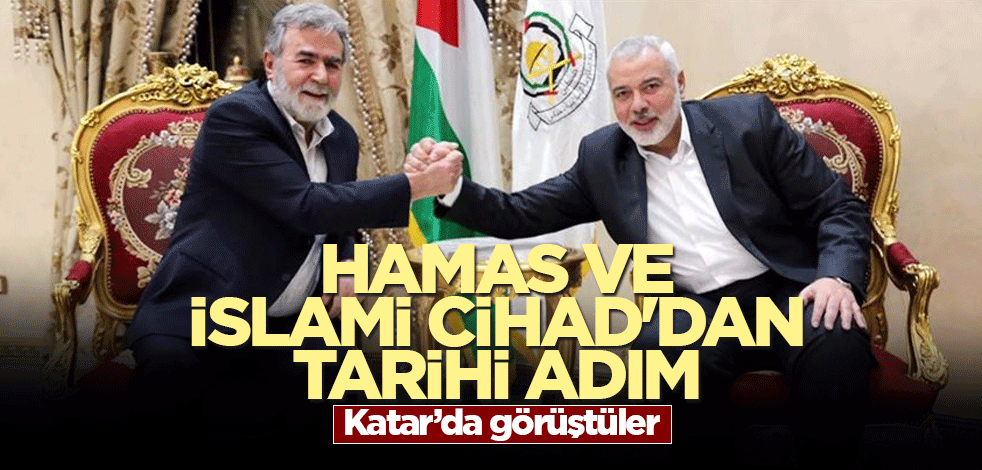 Hamas ve İslami Cihad'dan tarihi adım