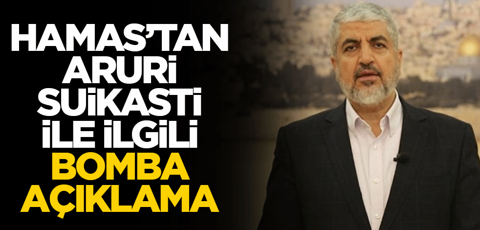 Hamas'tan Aruri suikasti ile ilgili bomba açıklama