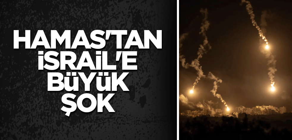Hamas'tan İsrail'e büyük şok