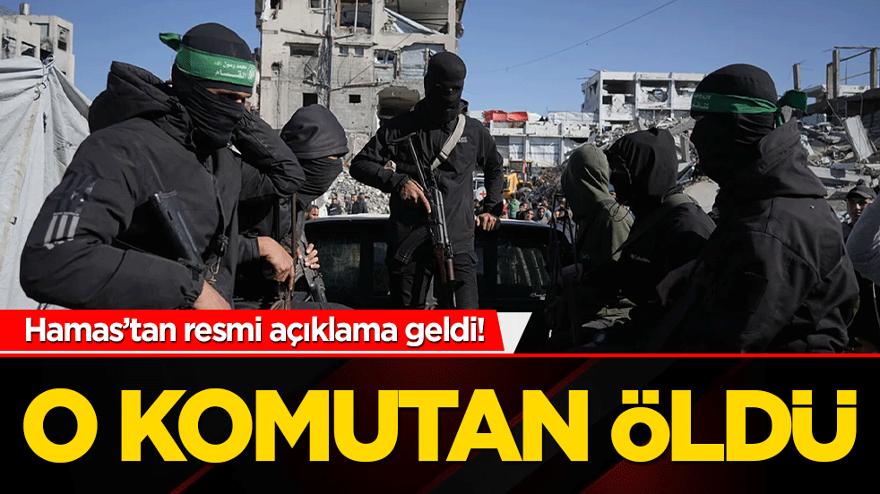 Hamas’tan resmi açıklama geldi! Kassam Tugayları komutanının öldüğü doğrulandı