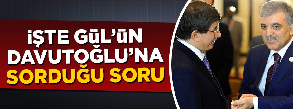 Hande Fırat Gül'ün Davutoğlu'na sorduğu soruyu açıkladı