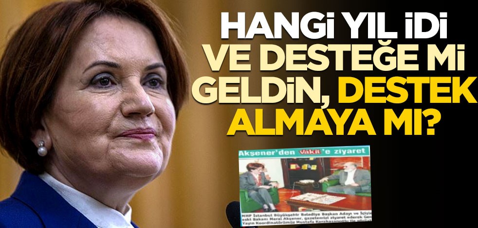 Hangi yıl idi ve desteğe mi geldin, destek almaya mı?