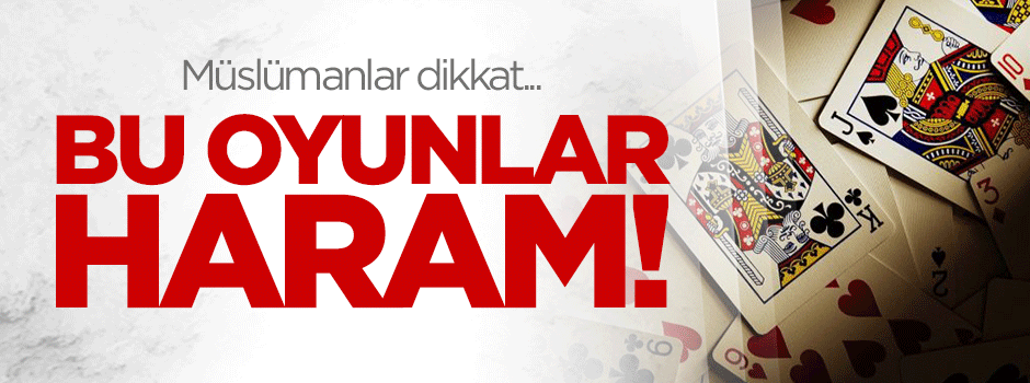 Haram olan oyunlar