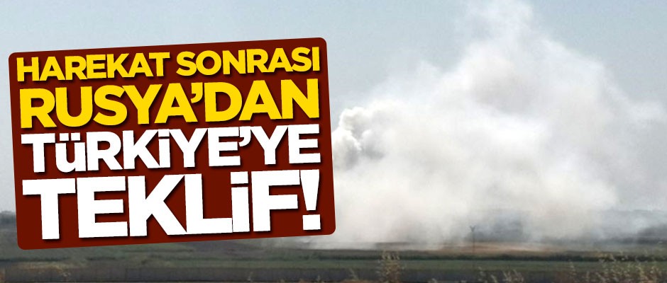 Harekat sonrası Rusya'dan Türkiye'ye teklif