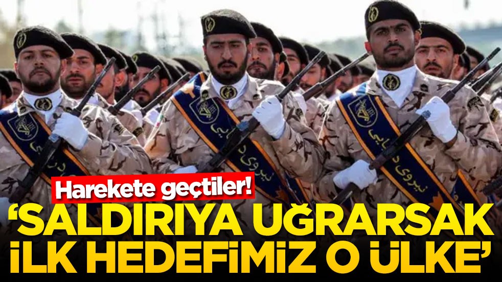 Harekete geçtiler! ‘Saldırıya uğrarsak ilk hedefimiz o ülke'