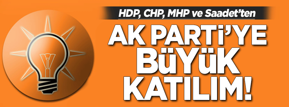 Harran'da HDP, CHP, MHP ve Saadet'ten AK Parti'ye katılım