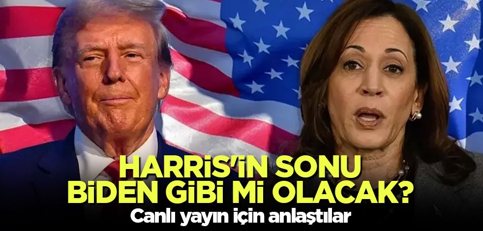 Harris'in sonu Biden gibi mi olacak? Canlı yayın için anlaştılar