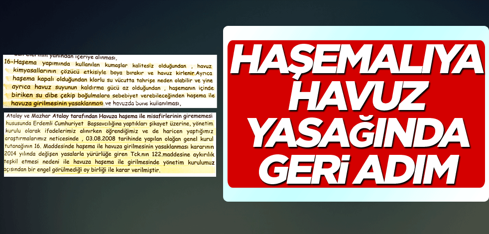 Haşemalıya havuz yasağında geri adım