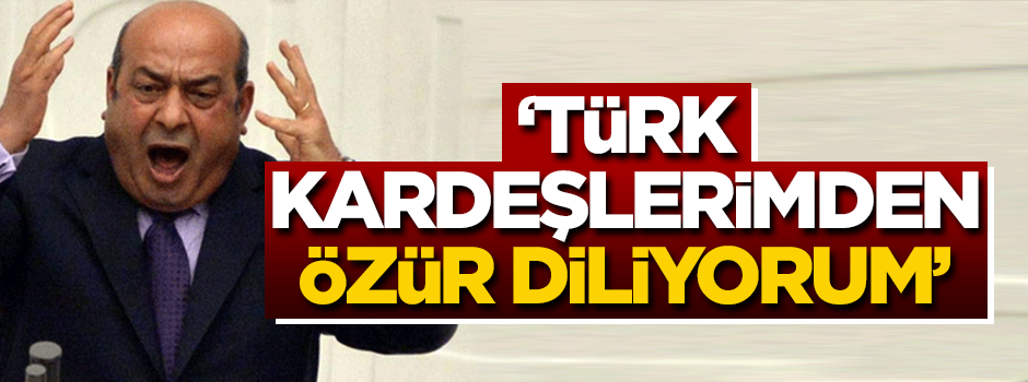 Hasip Kaplan Türklerden özür diledi!