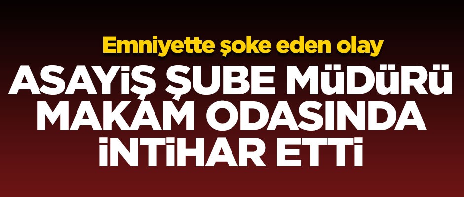 Hatay Asayiş Şube Müdürü intihar girişiminde bulundu
