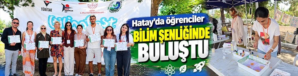 Hatay’da bilimin kapıları öğrencilere açıldı!