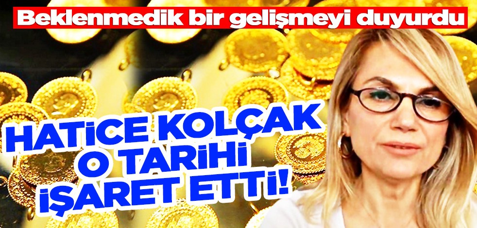 Hatice Kolçak fiziki altınla ilgili beklenmedik şok açıklama: Elinde 1 gram altını olanlar, altında asıl şov şimdi başlıyor