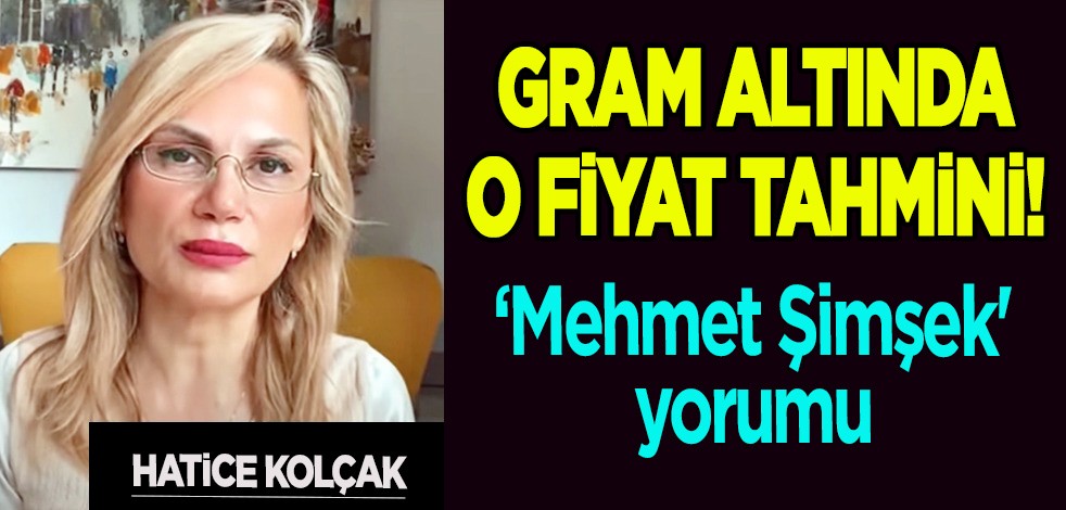 Hatice Kolçak'ın son altın tahmini olay: Duyan duymayanlara haber etsin, altın o rakamı görecek