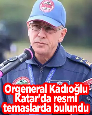Hava Kuvvetleri Komutanı Orgeneral Kadıoğlu, Katar'da resmi temaslarda bulundu